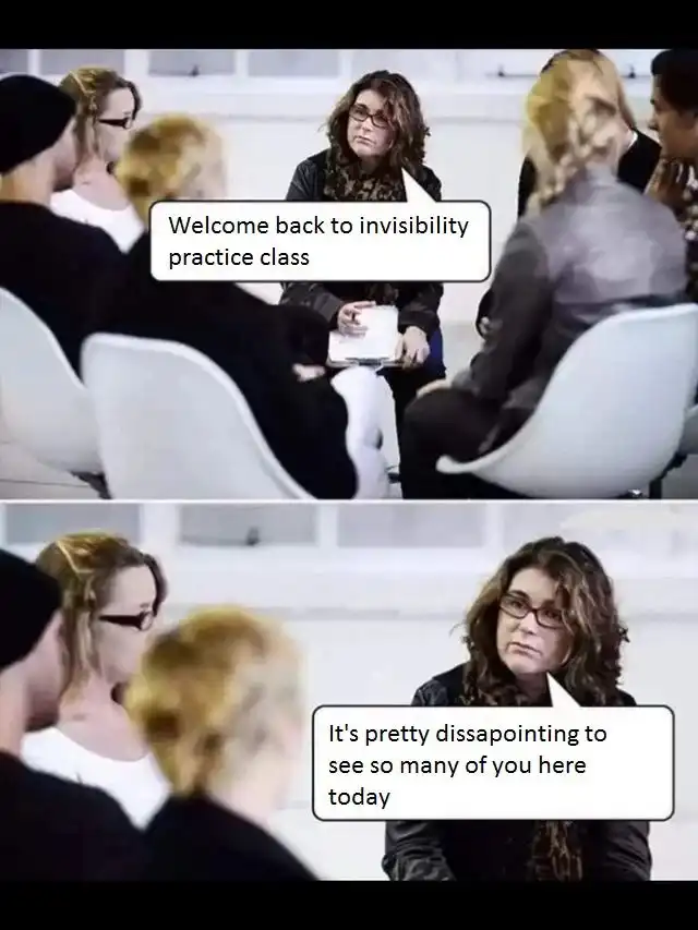 Invisibility class meme upset at high attendance