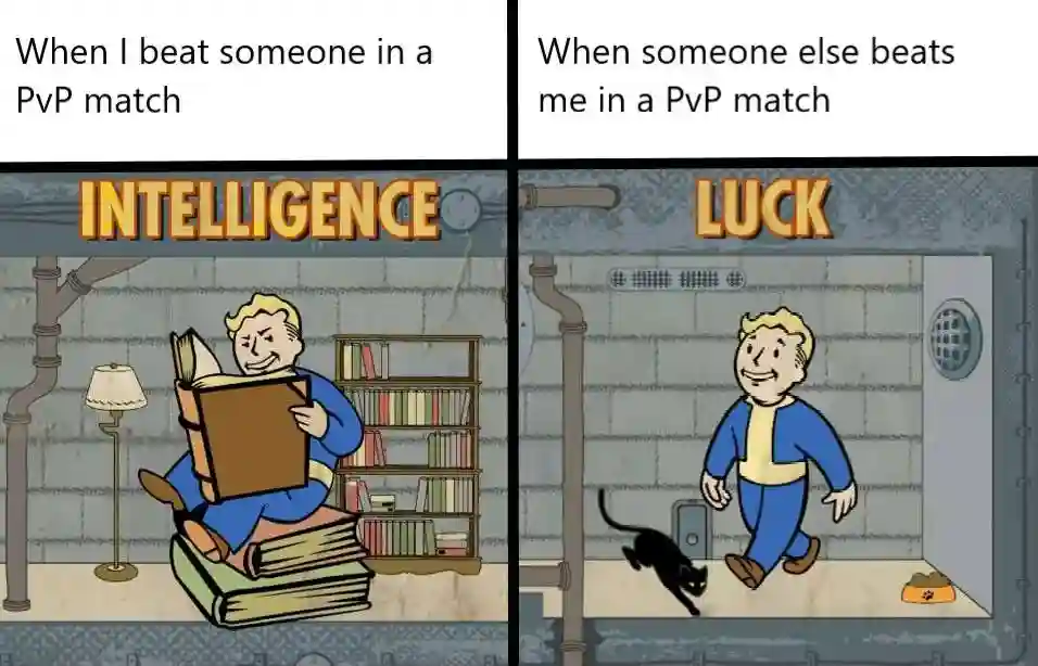 Vault boy pvp meme calling win skill loss luck