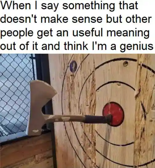 Axe throwing meme handle stuck in bullseye