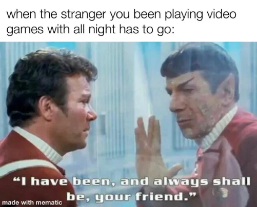 Overnight game stranger meme wave bye to you