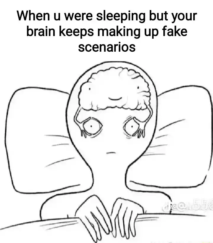 Sleeping brain fake scenarios meme awake in bed
