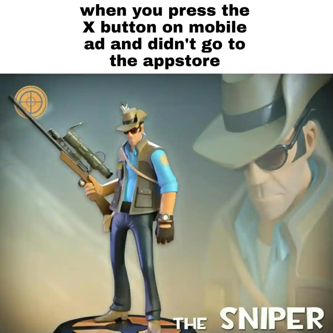 Sniper meme press mobile ad x no redirect