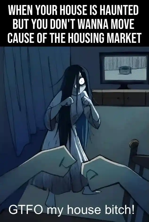 Haunted house meme fight ghost to stay