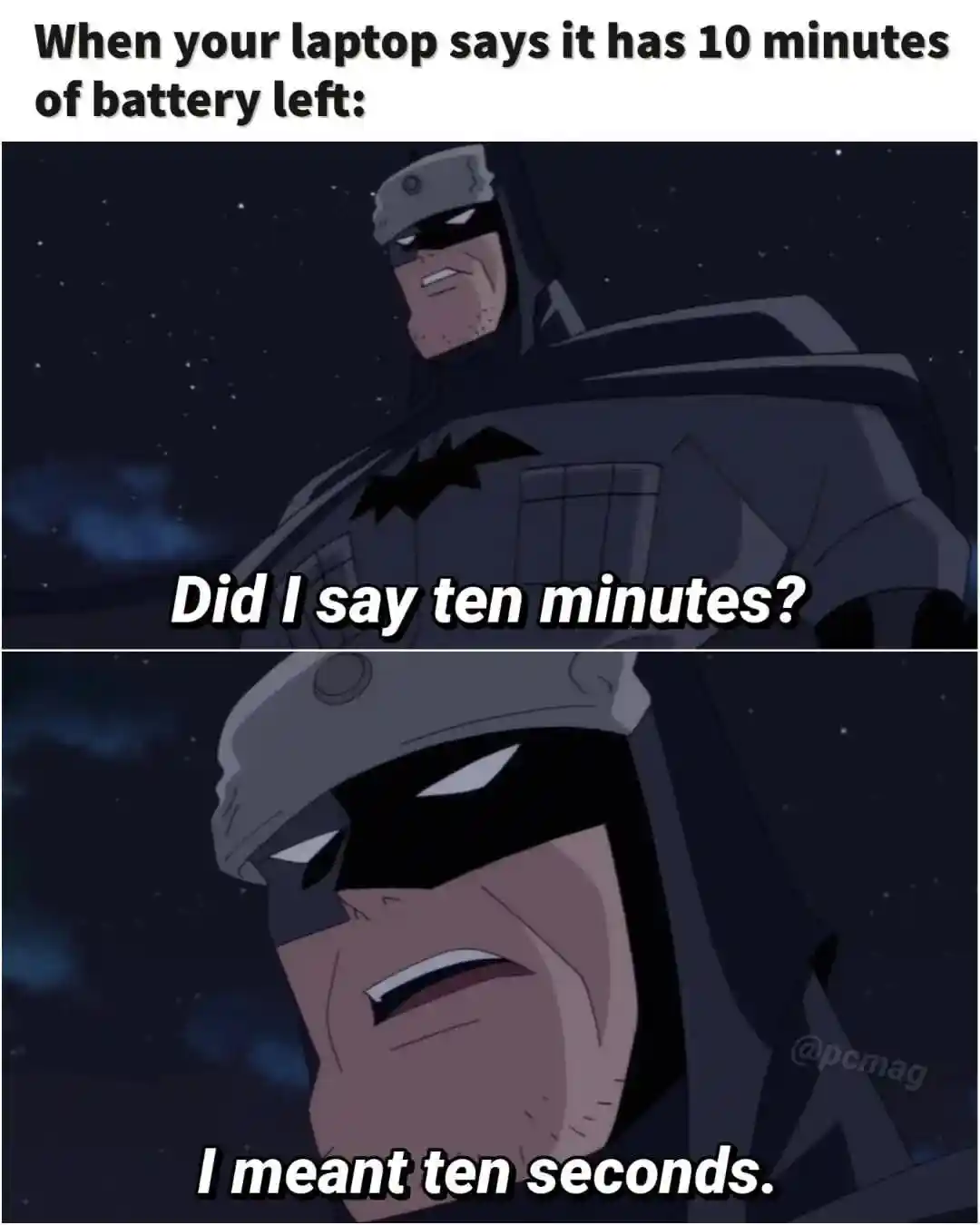 Laptop Battery Lie meme dies in 10 sec