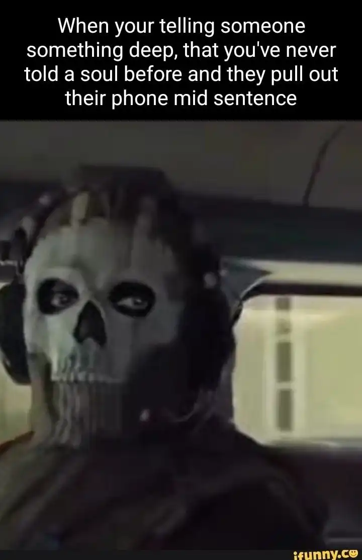 Ghost meme annoyed as person pulls phone mid talk