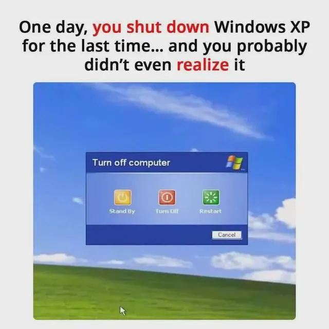 Windows xp last shutdown meme you did not even realize it