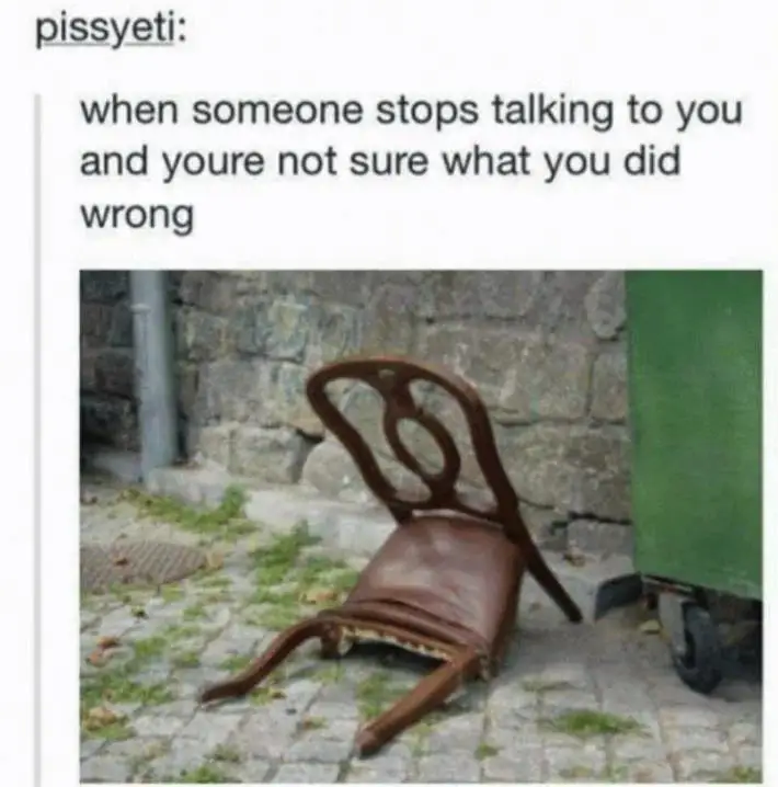 Broken chair meme confused over being ghosted